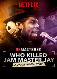 Tái Hiện: Ai Giết Jam Master Jay? - ReMastered: Who Killed Jam Master Jay? - (2018) - phim3mien.com Website xem phim miễn phí tốt nhất