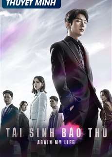 Tái Sinh Báo Thù - Again My Life - (2022) - phim3mien.com Website xem phim miễn phí tốt nhất
