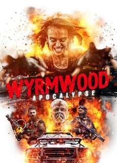 Tận Diệt 2: Ngày Tận Thế - Wyrmwood: Apocalypse - (2022) - phim3mien.com Website xem phim miễn phí tốt nhất