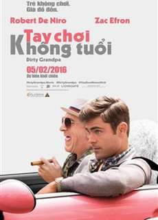 Tay Chơi Không Tuổi - Dirty Grandpa - (2016) - phim3mien.com Website xem phim miễn phí tốt nhất