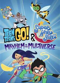 Teen Titans Go! & Các nữ siêu anh hùng DC: Mayhem trong Đa vũ trụ - Teen Titans Go! & DC Super Hero Girls: Mayhem in the Multiverse - (2022) - phim3mien.com Website xem phim miễn phí tốt nhất