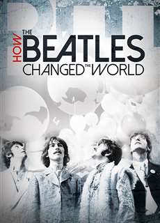 The Beatles: Ban Nhạc Thay Đổi Thế Giới - How the Beatles Changed the World - (2017) - phim3mien.com Website xem phim miễn phí tốt nhất
