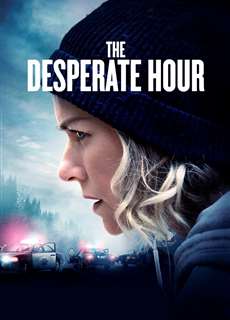 The Desperate Hour - The Desperate Hour - (2022) - phim3mien.com Website xem phim miễn phí tốt nhất