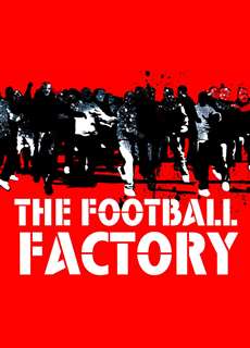 The Football Factory - The Football Factory - (2004) - phim3mien.com Website xem phim miễn phí tốt nhất