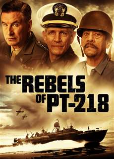 The Rebels Of PT-218 - The Rebels Of PT-218 - (2021) - phim3mien.com Website xem phim miễn phí tốt nhất