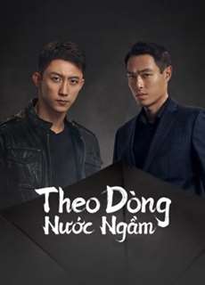 Theo Dòng Nước Ngầm - Chasing The Undercurrent - (2022) - phim3mien.com Website xem phim miễn phí tốt nhất