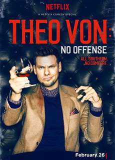Theo Von: Không Có Ý Xúc Phạm - Theo Von: No Offense - (2016) - phim3mien.com Website xem phim miễn phí tốt nhất