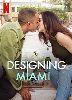 Thiết Kế Miami - Designing Miami - (2022) - phim3mien.com Website xem phim miễn phí tốt nhất