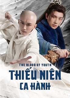 Thiếu Niên Ca Hành - The Blood Of Youth - (2022) - phim3mien.com Website xem phim miễn phí tốt nhất