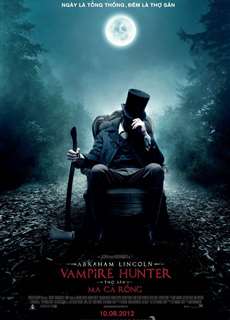 Thợ Săn Ma Cà Rồng - Abraham Lincoln: Vampire Hunter - (2012) - phim3mien.com Website xem phim miễn phí tốt nhất