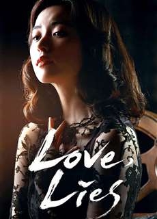 Tình Yêu, Giả Dối - Love, Lies - (2016) - phim3mien.com Website xem phim miễn phí tốt nhất