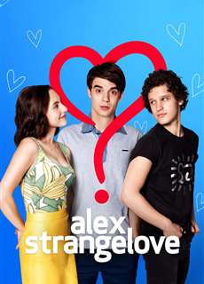 Tình Yêu Kỳ lạ Của Alex - Alex Strangelove - (2018) - phim3mien.com Website xem phim miễn phí tốt nhất