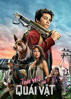 Tình Yêu và Quái Vật - Love and Monsters - (2020) - phim3mien.com Website xem phim miễn phí tốt nhất
