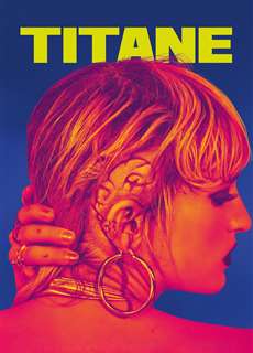 Titane - Titane - (2021) - phim3mien.com Website xem phim miễn phí tốt nhất