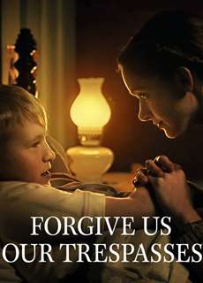 Tội Ác Xưa Cũ - Forgive Us Our Trespasses - (2022) - phim3mien.com Website xem phim miễn phí tốt nhất