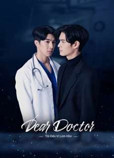 Tôi Đến Vì Linh Hồn - Dear Doctor, I'm Coming For Soul - (2022) - phim3mien.com Website xem phim miễn phí tốt nhất