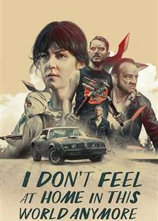 Tôi thấy thật lạc lõng trong thế giới này - I Don't Feel at Home in This World Anymore - (2017) - phim3mien.com Website xem phim miễn phí tốt nhất