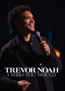 Trevor Noah: Giá như bạn... - Trevor Noah: I Wish You Would - (2022) - phim3mien.com Website xem phim miễn phí tốt nhất