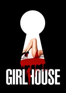 Truy Sát Gái Gọi - GirlHouse - (2014) - phim3mien.com Website xem phim miễn phí tốt nhất