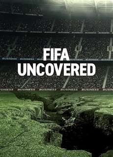 Vạch Trần FIFA: Bóng đá, Tiền Bạc, Quyền Lực - FIFA Uncovered - (2022) - phim3mien.com Website xem phim miễn phí tốt nhất
