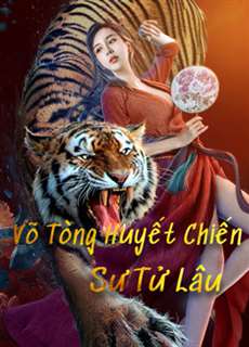 Võ Tòng Huyết Chiến Sư Tử Lâu - The Legend Of Justice WuSong - (2021) - phim3mien.com Website xem phim miễn phí tốt nhất