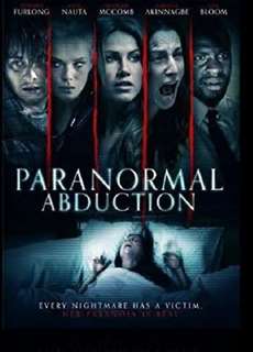 Vụ Bắt Cóc Dị Thường - Paranormal Abduction - (2016) - phim3mien.com Website xem phim miễn phí tốt nhất