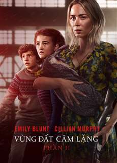 Vùng Đất Câm Lặng 2 - A Quiet Place Part II - (2021) - phim3mien.com Website xem phim miễn phí tốt nhất