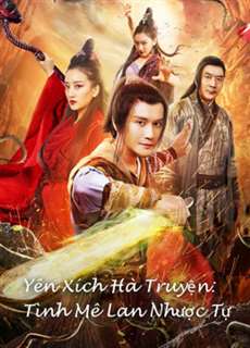 Yên Xích Hà Truyện: Tình Mê Lan Nhược Tự - Yan Chixia Legend Lanruo Temple - (2020) - phim3mien.com Website xem phim miễn phí tốt nhất