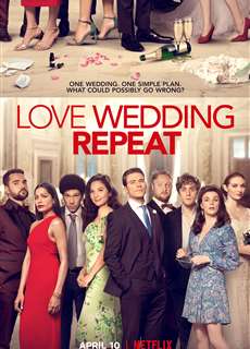 Yêu. Cưới. Lặp Lại. - Love Wedding Repeat - (2020) - phim3mien.com Website xem phim miễn phí tốt nhất